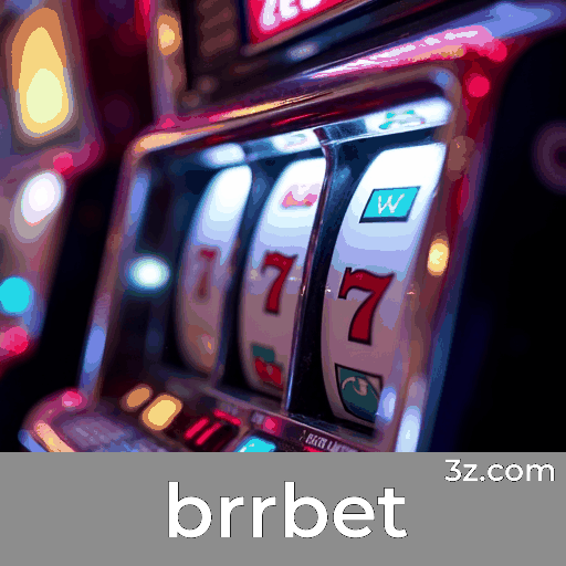 brrbet: Cassino e Apostas Online Seguras